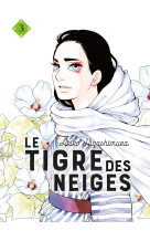 Le tigre des neiges t03