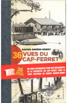 36 vues du cap-ferret