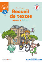 Recueil de textes niveau 1 volume 1