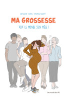 Ma grossesse tout le monde s-en mele nouvelle edition