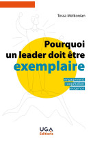 Pourquoi un leader doit etre exemplaire - engagement, cooperation, exigence