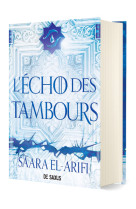 L-echo des tambours (relie) - tome 02 l-ultime brasier