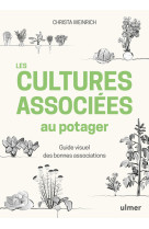 Les cultures associees au potager