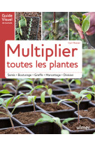 Multiplier toutes les plantes