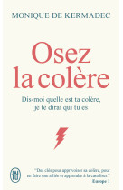 Osez la colère