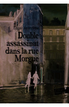 Double assassinat dans la rue morgue/la lettre volée