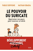 Le pouvoir du suricate