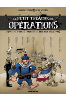 Le petit théâtre des opérations - tome 01