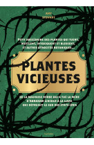 Plantes vicieuses