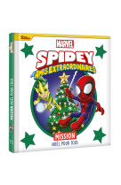 Spidey et ses amis extraordinaires - mission noël pour tous - marvel