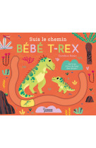 Suis le chemin bébé t-rex