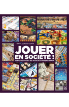 Jouer en société