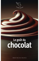 Le goût du chocolat