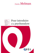 Pour introduire à la psychanalyse