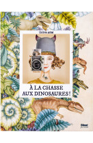 à la chasse aux dinosaures !