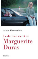 Le dernier secret de marguerite duras