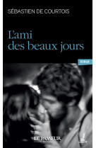 L'ami des beaux jours