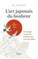 L’art japonais du bonheur