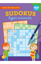 Sudokus hyper amusants (10-12 a.)