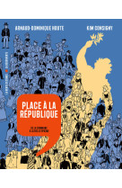 Place à la république - de la commune à la belle époque