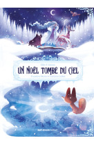 Un noël tombé du ciel