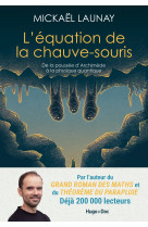 L'équation de la chauve-souris