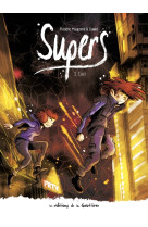 Supers - tome 3 - cycle 2 - éveil