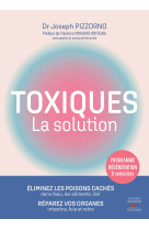 Toxiques - la solution