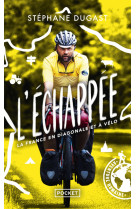 L'échappée, la france en diagonale et à vélo