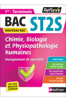 Guide bac st2s - spécialité chimie, biologie et physiopathologies humaines 1re/ tle - réflexe - n° 7