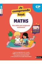 Je comprends tout - mathématiques cp