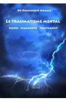 Le traumatisme mental