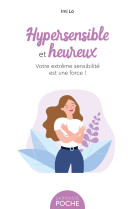 Hypersensible et heureux