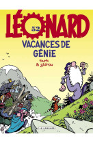 Léonard - tome 52 - vacances de génie