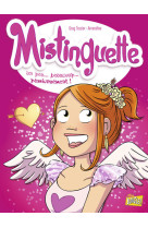 Mistinguette - tome 7 un peu... beaucoup... passionnément !