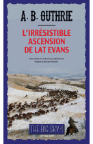 L'irrésistible ascension de lat evans