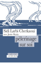 Pèlerinage sur soi