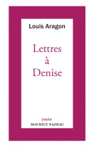 Lettres à denise