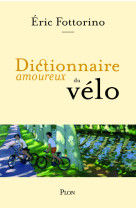 Dictionnaire amoureux du vélo