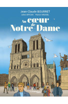 Au coeur de notre-dame