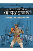 Le petit théâtre des opérations - tome 05