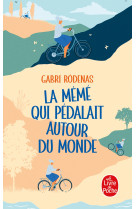 La meme qui pedalait autour du monde