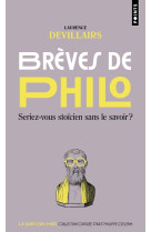 Breves de philo - seriez-vous stoicien sans le savoir ?