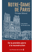 Notre-dame de paris - une histoire de l-ile de la cite