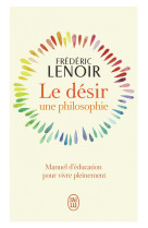 Le desir, une philosophie