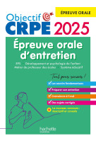 Objectif crpe 2025 -  réussir l'épreuve orale d'entretien