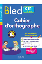 Bled cahier d'orthographe ce1