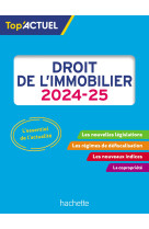 Top'actuel droit de l'immobilier 2024-2025