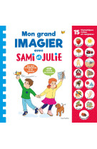 Mon grand imagier avec sami et julie