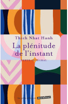 La plénitude de l'instant